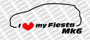 I Love my Fiesta Mk6 - Links - zweifarbig