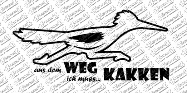 ST00068 aus dem weg ich muss kakken